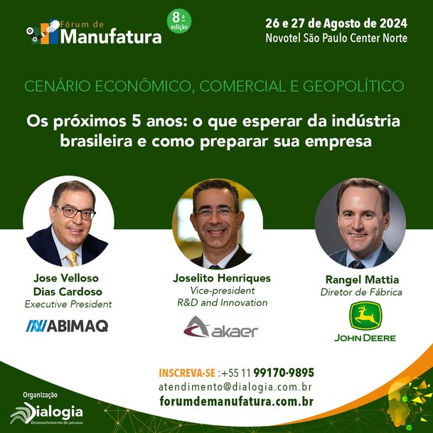 8º FÓRUM DE MANUFATURA IRÁ DISCUTIR A NEOINDUSTRIALIZAÇÃO